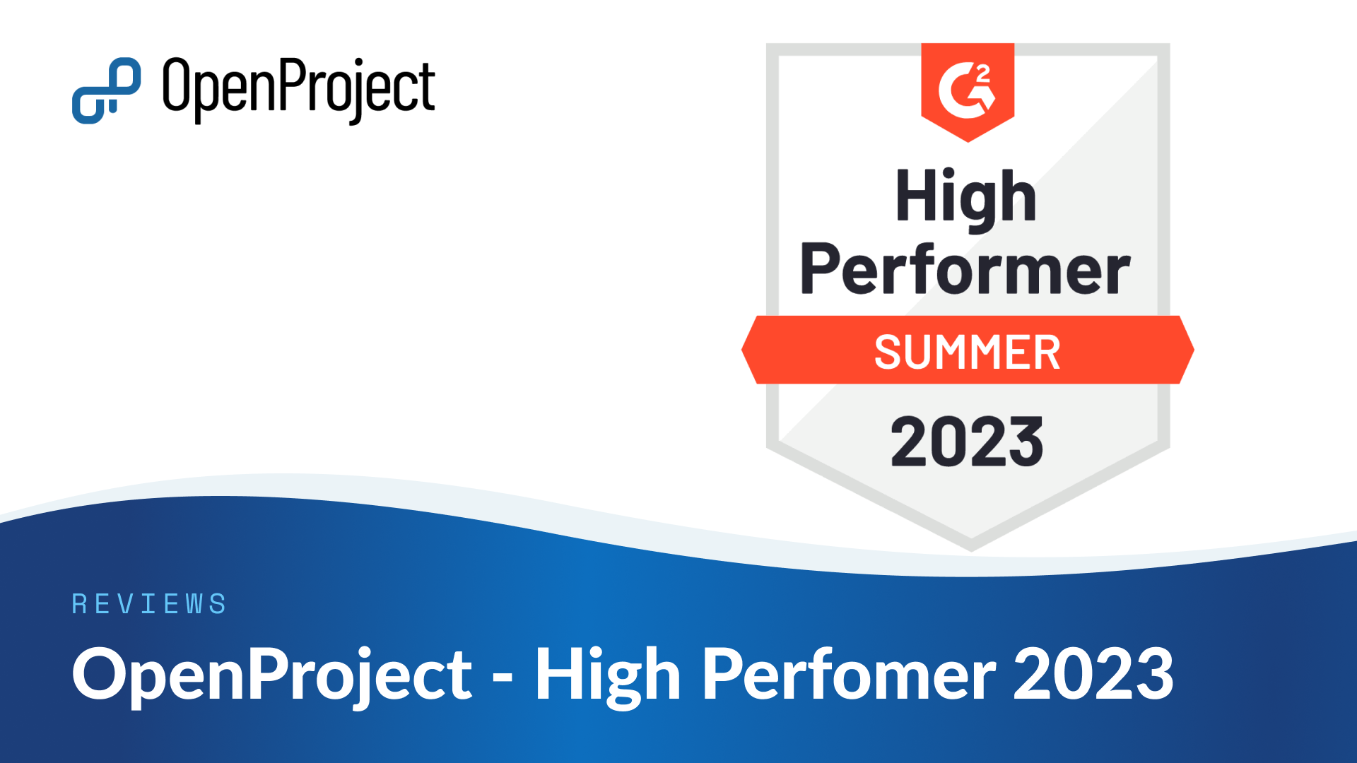 OpenProject recognized as high performer in 2023 by G2 OpenProject recognized as high performer in 2023 by G2