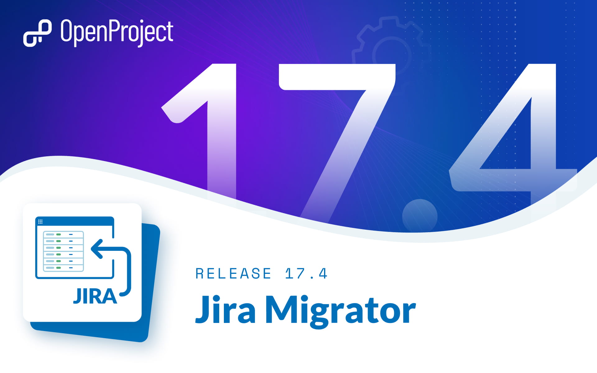 OpenProject 17.4: Jira Migrator now able to import basic custom fields