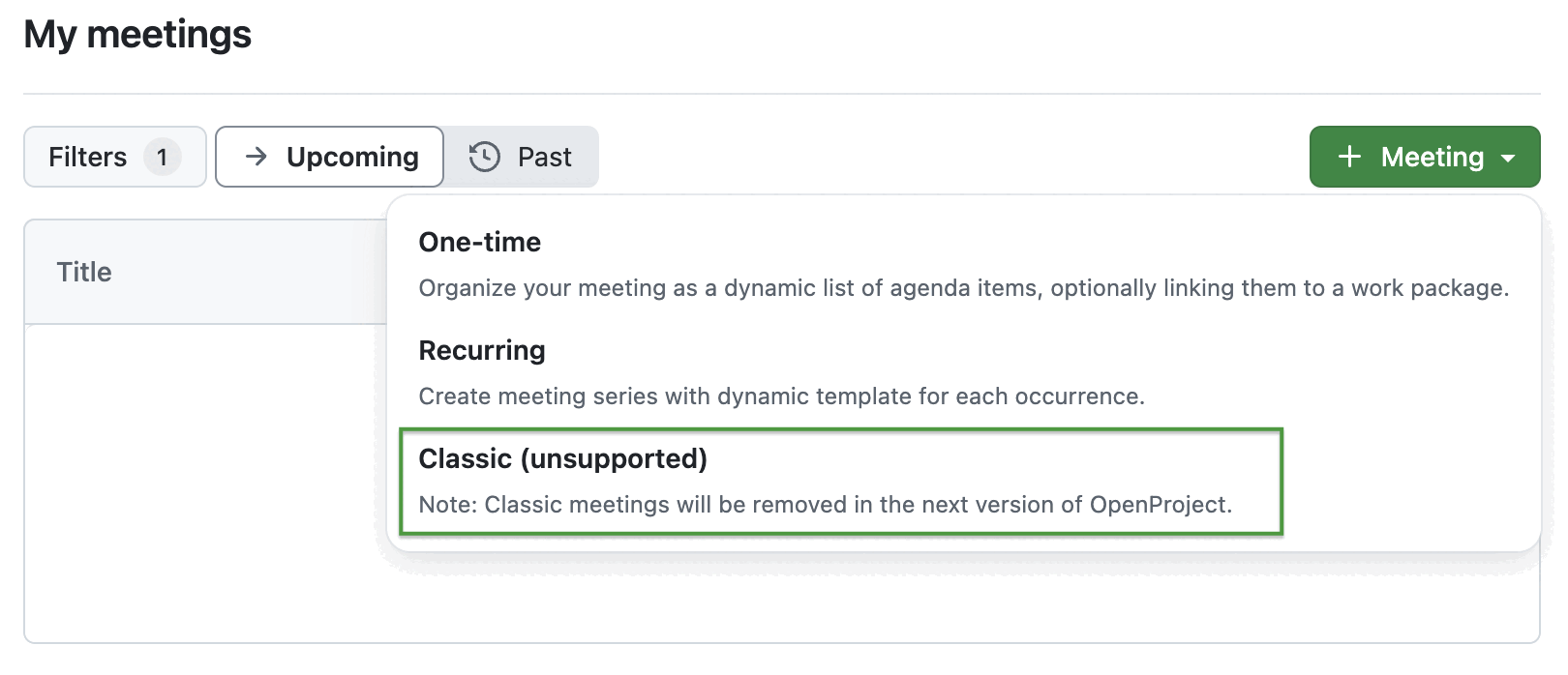 Dropdown menu in the OpenProject Meetings module, with highlighted option of “Classic (unsupported)”
