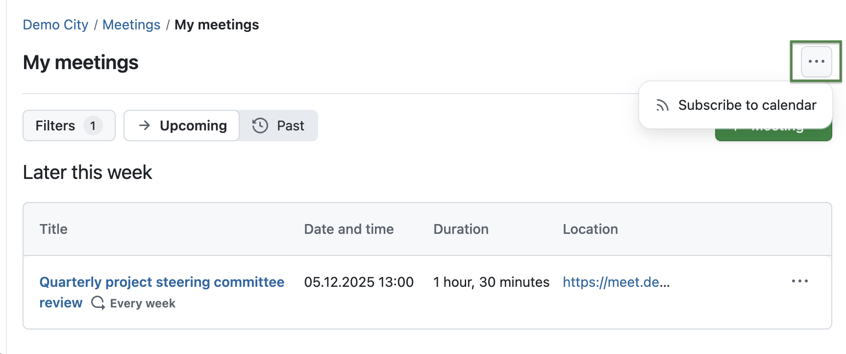 My meetings page: Clicking on the More menu on the upper right corner opens a clickable option to “Subscribe to calendar”