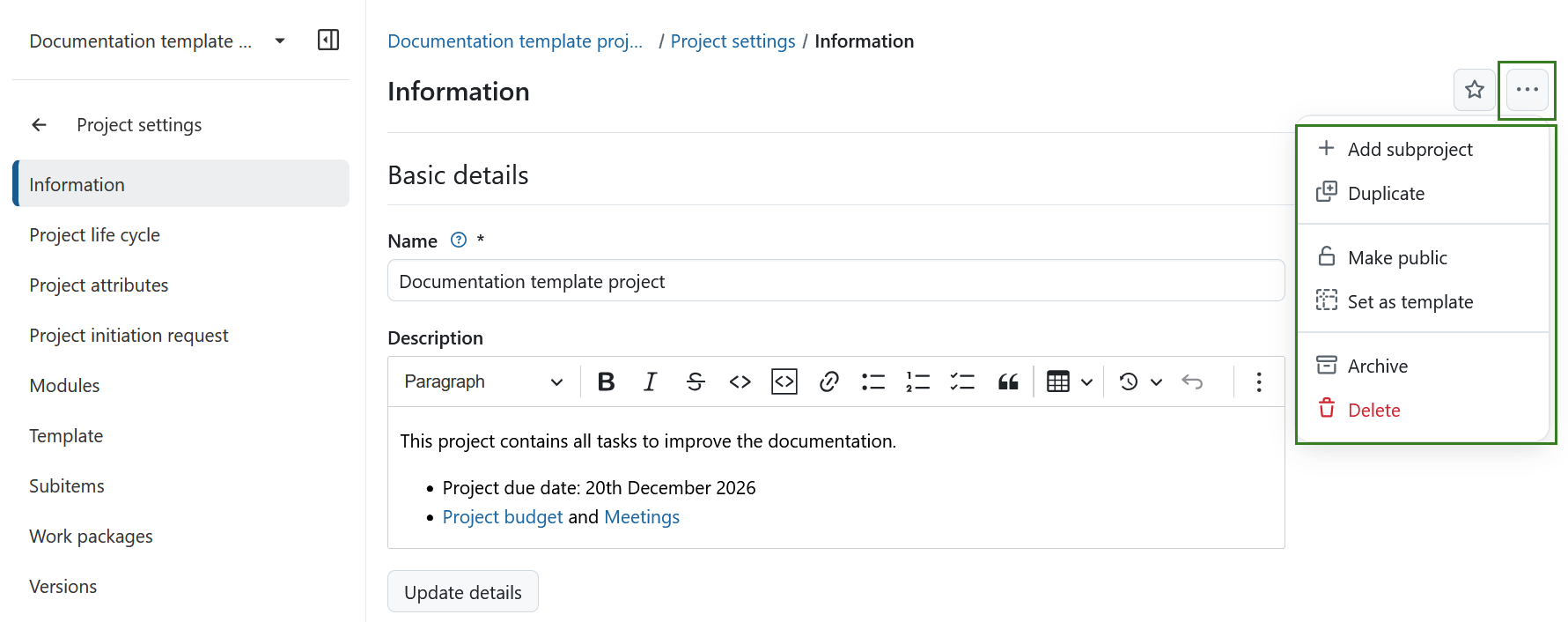 More actions menu in the project settings, with options to add a subproject, duplicate the project, make it public, set it as a template, archive it, or delete it